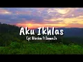 Download Lagu AKU IKHLAS - AFTERSHINE ft DAMARA DE VERSI BAHASA INDONESIA (OFFICIAL LIRIKMU VERSION)