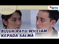 Download Lagu William Coba Bujuk Salma Untuk Rujuk | Luka Cinta - Episode 290