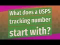 What does a USPS tracking number start with