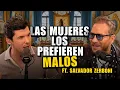 Women Prefer Bad Boys ft SALVADOR ZERBONI