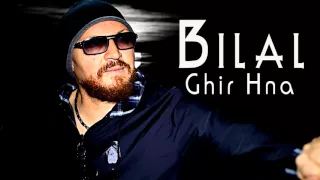 Cheb Bilal Ghir Hna 