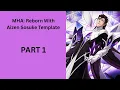MHA Reborn With Aizen Sosuke Template PART 1