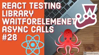 React Testing Library waitForElement async calls