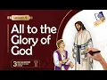 Sabbath School LIKE Lesson 5 Q3 2026 All to the Glory of God