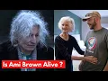 How Is Ami Brown Doing Today Is She Alive