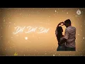 Download Lagu Santali WhatsApp status video 🥀🥀🥀Dil Dil Dil Bangiy Dila 🥀🥀🥀