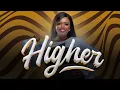 Lagu HIGHER - Njoki Munyi || Official Live Video