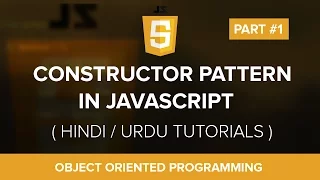 Constructor Pattern - Object Oriented Programming in JavaScript