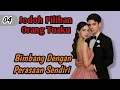 Download Lagu Bimbang Dengan Perasaan Sendiri #4