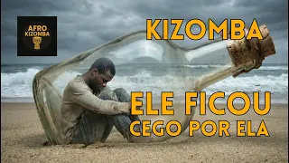 ele ficou cego por ela kizomba de hist ria real de amor e trai o