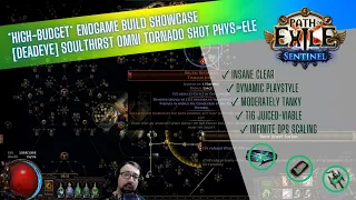Build Showcase High Budget Deadeye Soulthirst Omniscience Tornado Shot Physical to Elemental