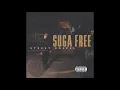 Suga Free - Why U Bullshittin'? (Prod by DJ Quik)