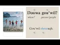 Soulatluk Virtual Lesson 17 @ Da Gou Rou Louwi' Cultural Center - people + where? + at/on/in ___