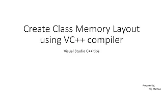 View C Class memory layout Visual studio c tips