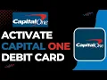 How to Activate Capital One Bank Debit Card 2023