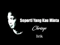 Download Lagu Chrisye - Seperti Yang Kau Minta (Lyrics Video)