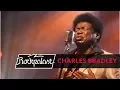 Download Lagu Charles Bradley live | Rockpalast | 2013