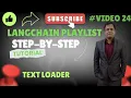 LangChain Document Loader TextLoader Loading Text Files for RAG