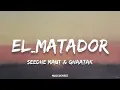 Seedhe maut & Ghaatak - El Matador | (Lyrics) | DL91FM