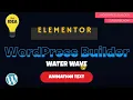 Elementor Water Wave Animation Text WordPress Builder Tutorial