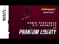 Download Lagu Dawid Podsiadło, P.T. Adamczyk — Phantom Liberty (Official Cyberpunk 2077 Music Video)