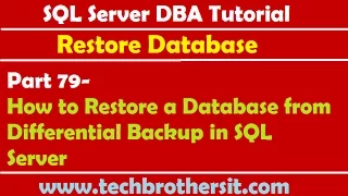 SQL Server DBA Tutorial 79-How to Restore a Database from Differential Backup in SQL Server