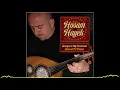 Hosam Hayek - Samaee In Maqam Huzam (Stranger in My Homeland/Ghareeb Fe Watani - 2010)