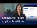 5 Things Your Grant Applicants Will Love About Submittable Grant Applicant Experience Software