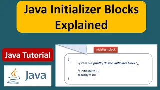 Using Initializer Blocks in Java Java Initializer Blocks Explained Java Tutorial