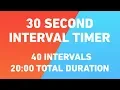 30 Second Interval Timer 40 intervals 20 minutes duration