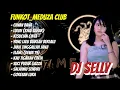 Download Lagu FUNKOT_MEDUZA CLUB || MUSIC PARTY FULL ALBUM TERBARU || DJ SELLY SEMLEHOY