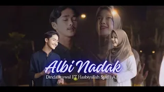 Download Albi Nadak || Dinda Syawal feat Hasbiyallah ( cover ) MP3