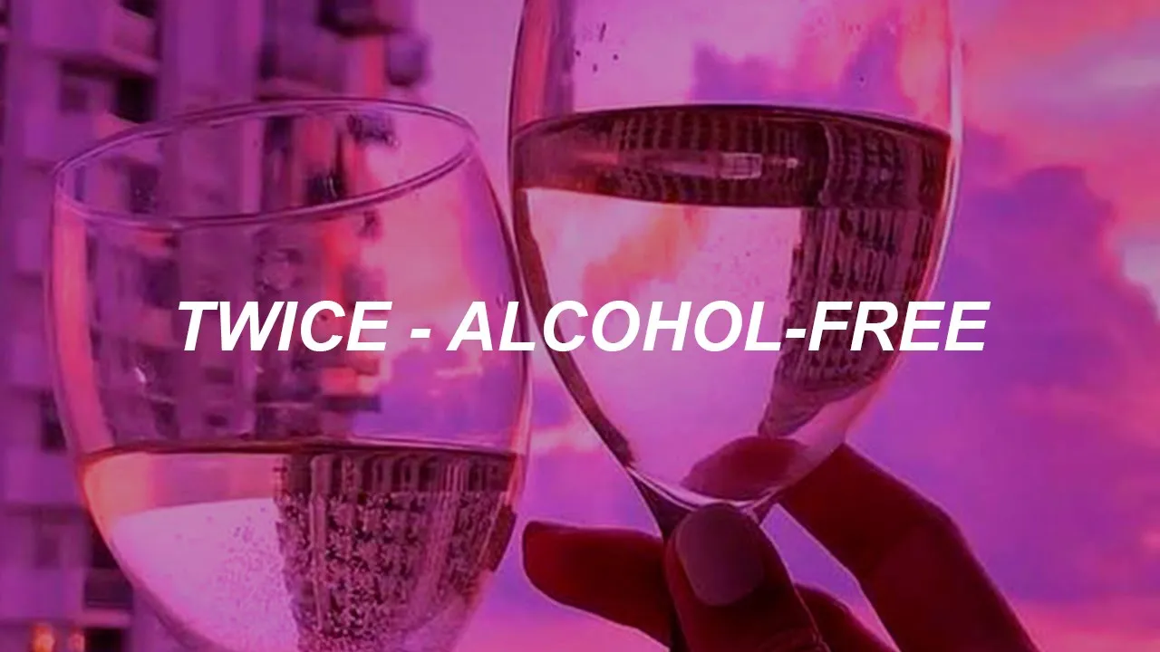 TWICE "Alcohol-Free" Easy Lyrics