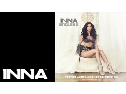 Download MP3 INNA - Endless (The Thin Red Men Club Mix)