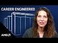 AMD Career Engineered - Angela Dalton