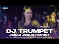 Download Lagu DJ TRUMPET X AURORA JEDAG JEDUG PARGOY VIRAL TIK-TOK TERBARU • BONGOBARBAR