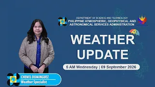 Public Weather Forecast issued at 5:00 AM | September 9, 2026 - Wednesday