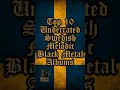 Download Lagu Top 10 Underrated Swedish Melodic Black Metal Albums #swedishmetal #swedishblackmetal #blackmetal