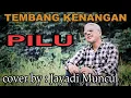 Download Lagu pilu - suara mirip sam d'lloyd - cover : Jayadi Muncul