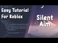 Roblox Silent Aim Tutorial