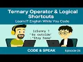 Download Lagu 24. Ternary Operator and Logical Shortcuts in Javascript