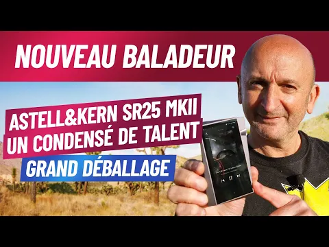 Download MP3 NOUVEAU Baladeur Astell \u0026 Kern SR25 - Le Grand Déballage par PP Garcia