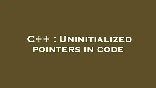 C Uninitialized pointers in code