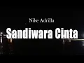 Download Lagu Sandiwara Cinta - Nike Adrilla ( Lirik / Lyrics)