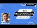 Network Automation Cisco DevNet Create 2021