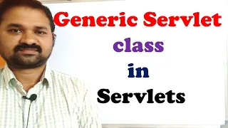 Generic Servlet Class in Servlets Web Technologies Advanced Java Servlets