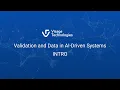 01 Validation and Data in AI-Driven Systems Intro