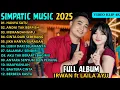 DENGARLAAH TUHANKU BENARKAH DIA JADI MILIKKU - HANYA SATU LAILA AYU ft  IRWAN 2025