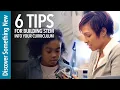 6 tips for building STEM into your curriculum