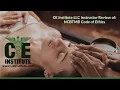 CE Institute LLC s Interpretation of NCBTMB s Code of Ethics - A Massage Therapy Instructor Lecture